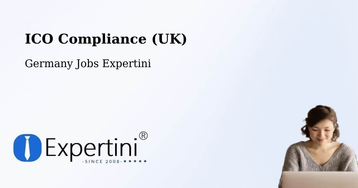 ICO Compliance (UK) - Germany Jobs Expertini